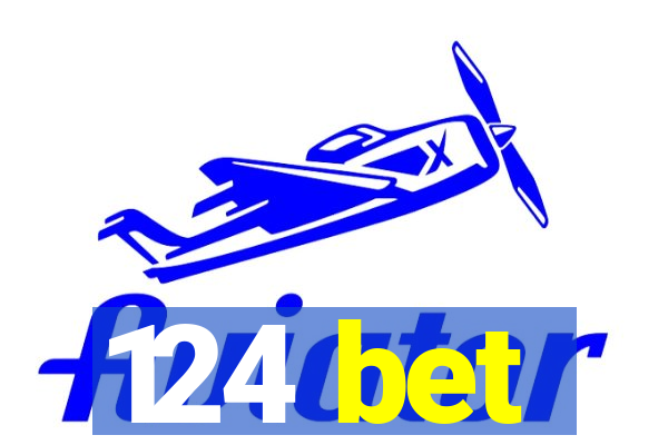 124 bet