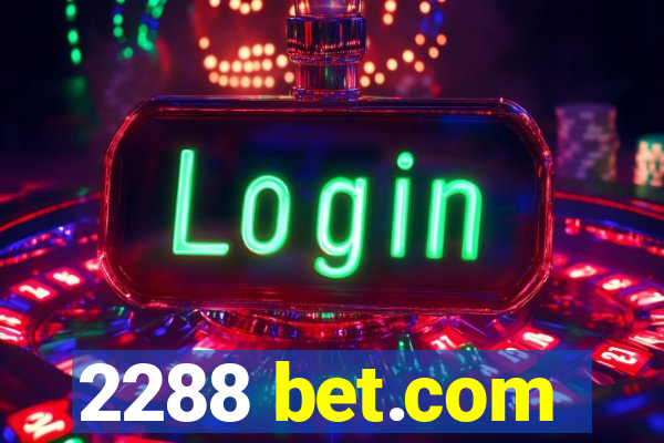 2288 bet.com