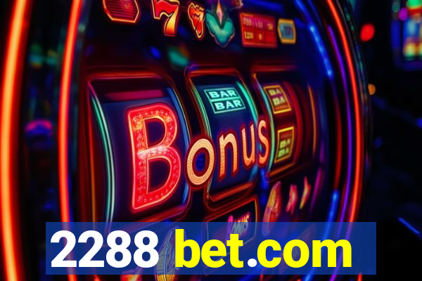 2288 bet.com