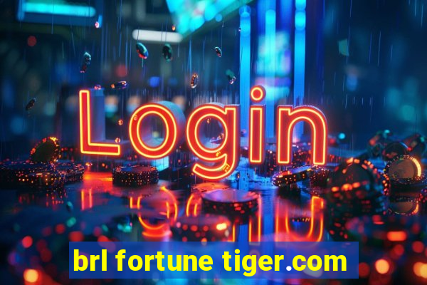 brl fortune tiger.com