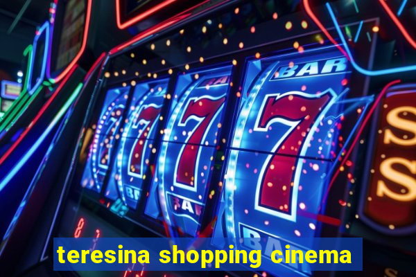 teresina shopping cinema