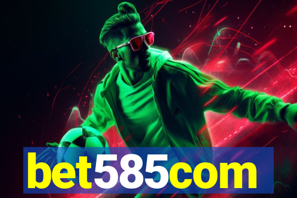 bet585com