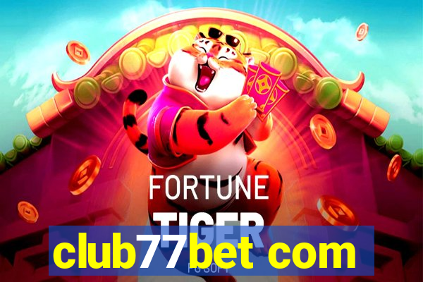 club77bet com