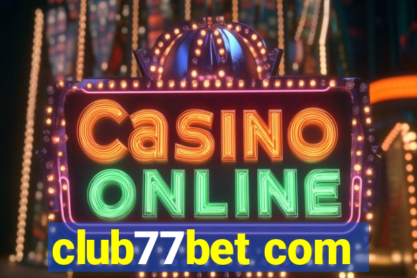 club77bet com