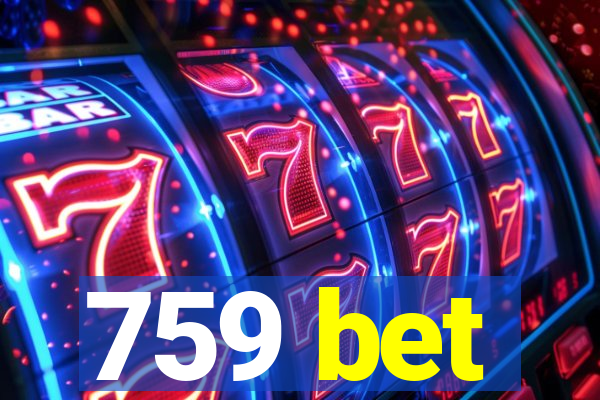 759 bet