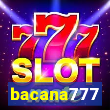 bacana777