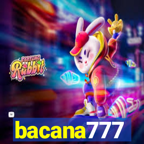 bacana777