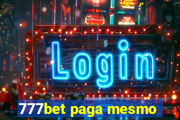 777bet paga mesmo