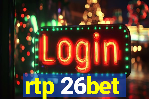 rtp 26bet