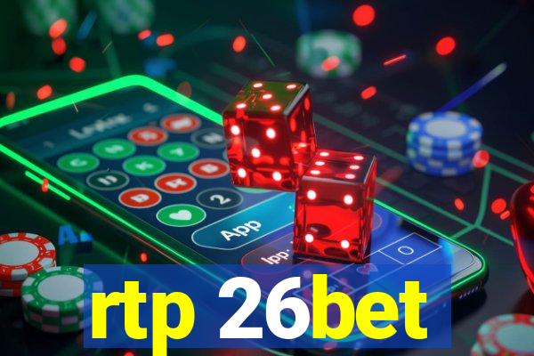 rtp 26bet