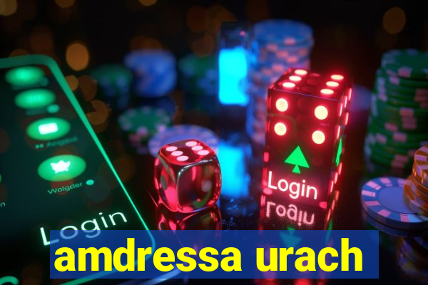 amdressa urach