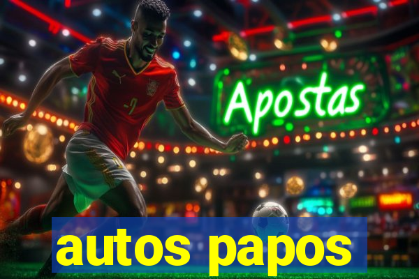 autos papos