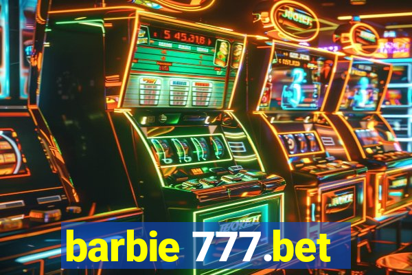 barbie 777.bet