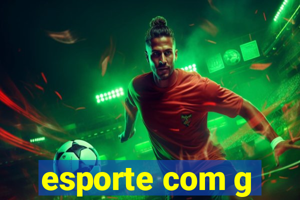 esporte com g