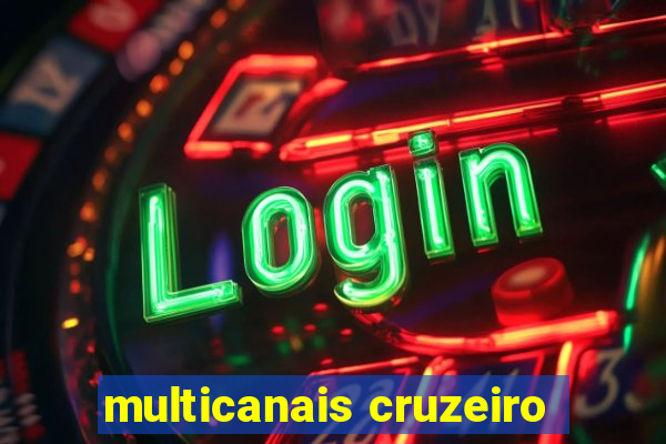 multicanais cruzeiro