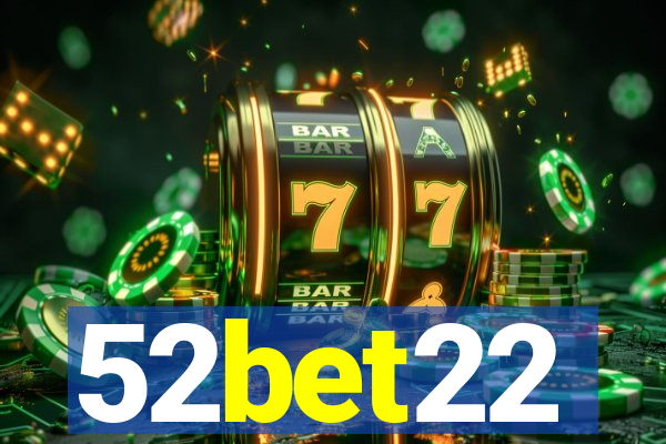 52bet22