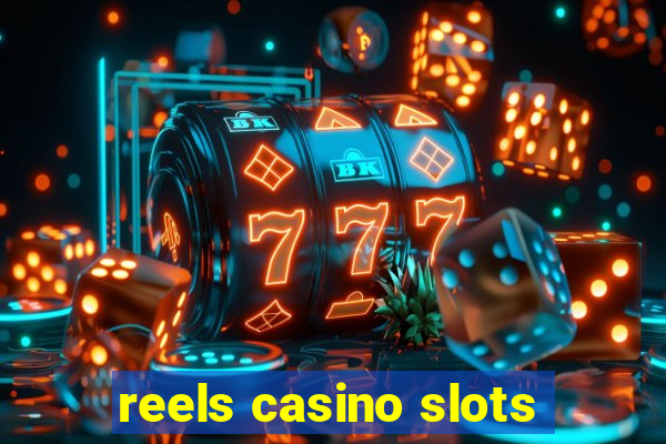 reels casino slots