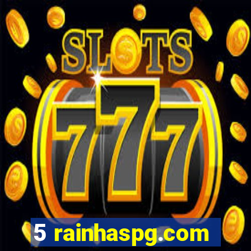 5 rainhaspg.com