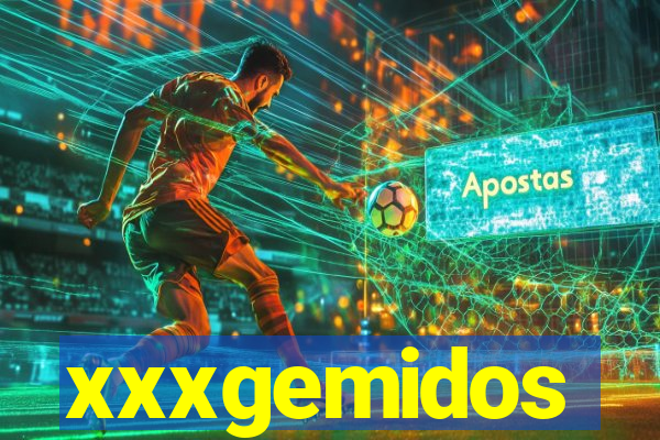 xxxgemidos