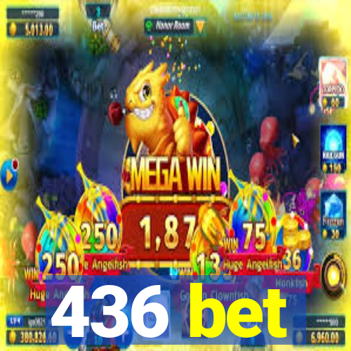 436 bet