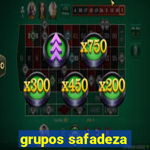 grupos safadeza