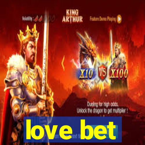 love bet