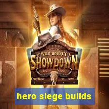 hero siege builds