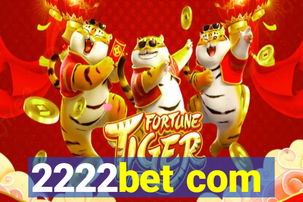 2222bet com