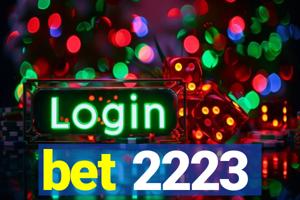 bet 2223