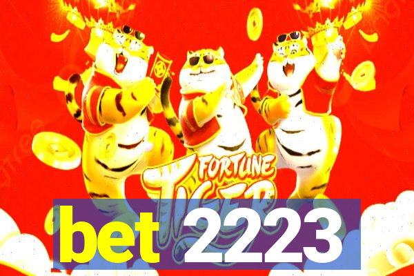 bet 2223