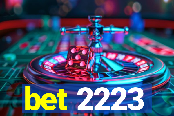 bet 2223