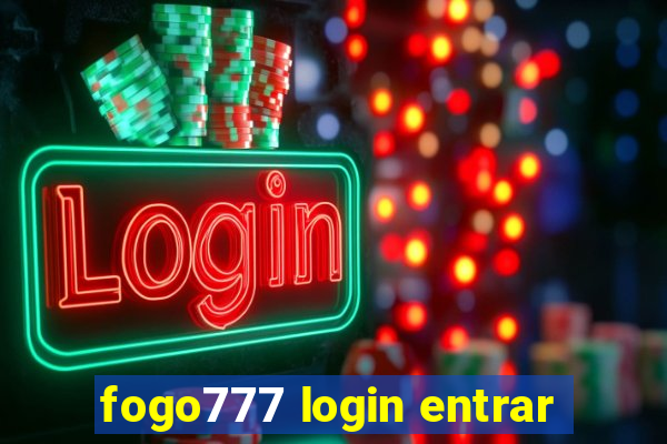 fogo777 login entrar