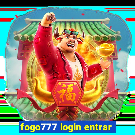 fogo777 login entrar