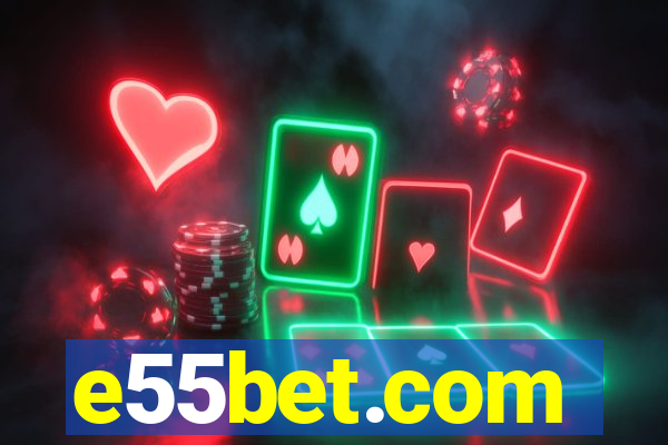 e55bet.com