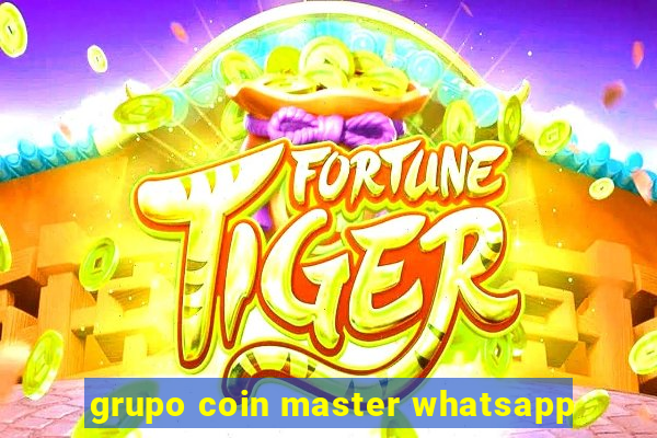 grupo coin master whatsapp