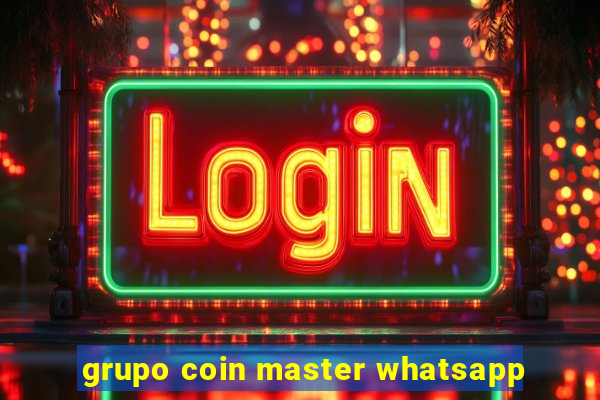 grupo coin master whatsapp