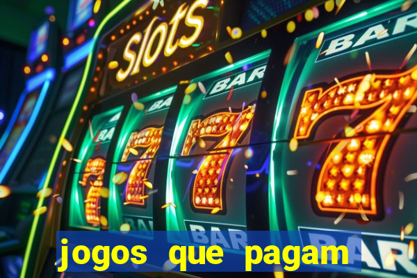 jogos que pagam sem precisar depositar dinheiro