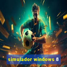 simulador windows 8