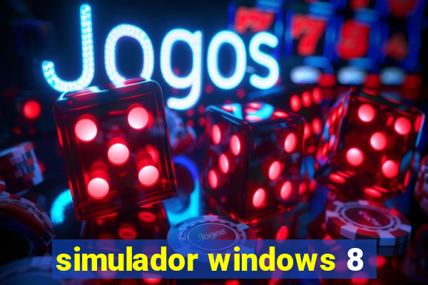 simulador windows 8