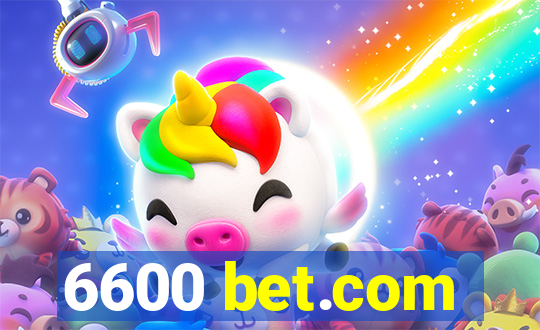 6600 bet.com