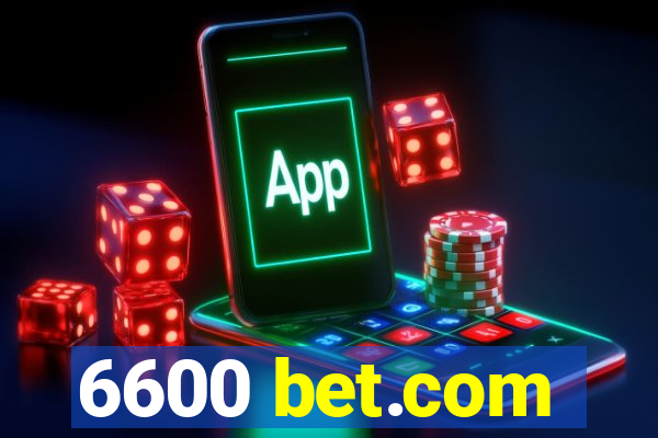 6600 bet.com