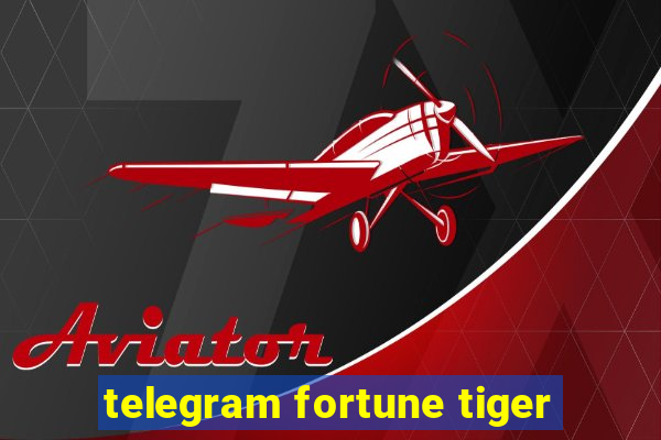 telegram fortune tiger