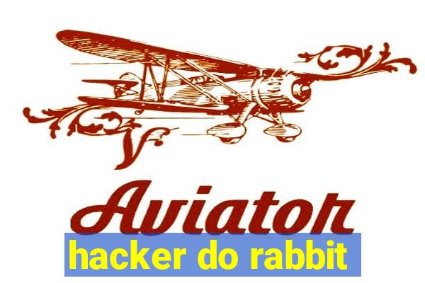 hacker do rabbit