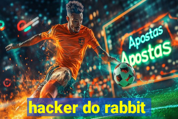 hacker do rabbit