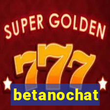 betanochat