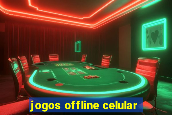 jogos offline celular