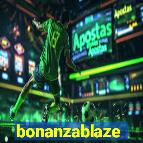 bonanzablaze