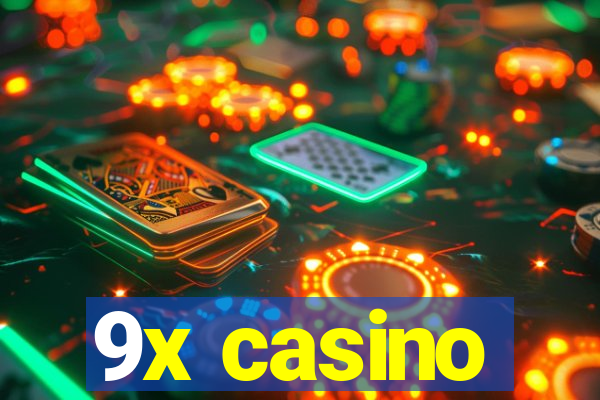 9x casino