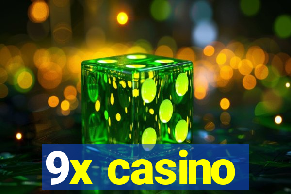 9x casino