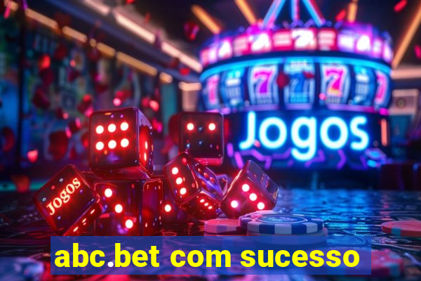 abc.bet com sucesso